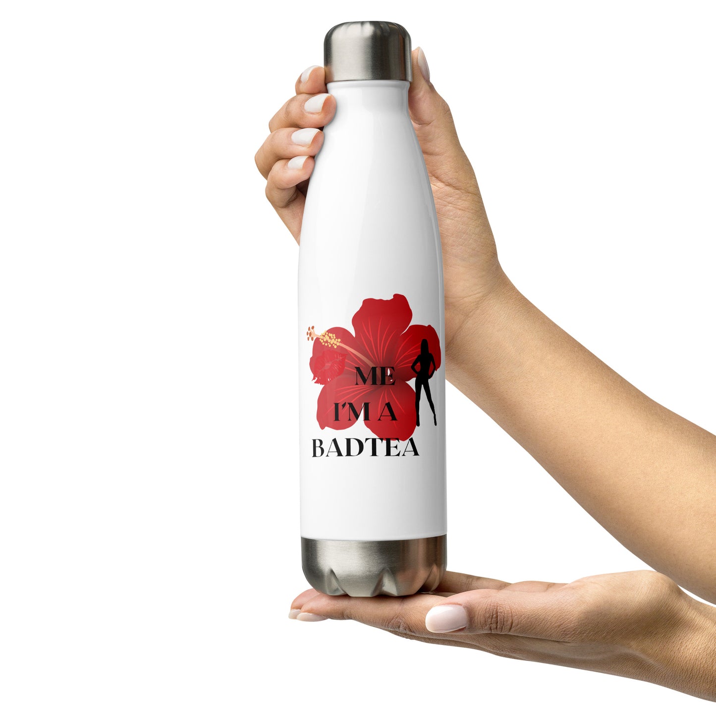 I'm a BadTea Stainless Steel Water Bottle